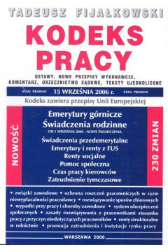 Kodeks pracy - Fija�kowski Tadeusz (red.) - Tadeusz Fija�kowski