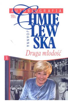 Autobiografia t.3 Druga m�odo�� - Chmielewska Joanna