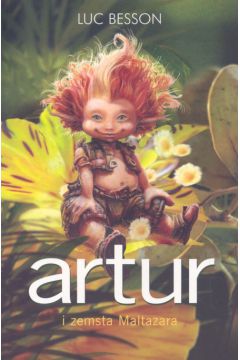 Artur i zemsta Maltazara - Besson Luc - Besson Luc