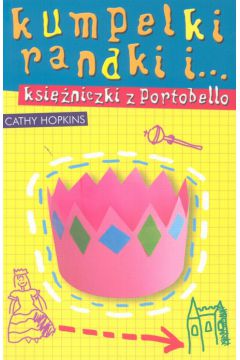 Kumpelki randki i Ksi�niczki z Portobello t. 3 - Hopkins Cathy - Cathy Hopkins