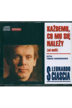 Ka�demu co mu si� nale�y (P�yta CD) - Sciascia Leonardo - Sciascia Leonardo