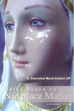 Nie p�acz Matko - Ko�don Stanis�aw Maria