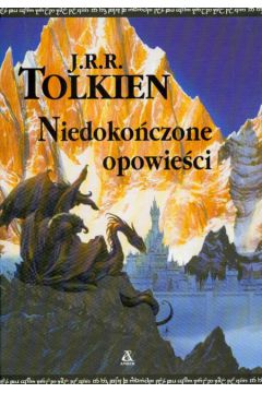 Niedoko�czone opowie�ci - Tolkien John Ronald Reuel