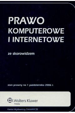 Prawo komputerowe i internetowe ze skorowidzem - Praca zbiorowa