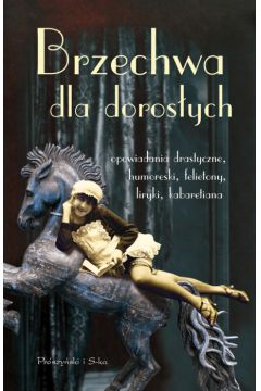 Brzechwa dla doros�ych - Brzechwa Jan