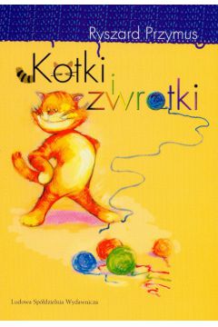 Kotki i zwrotki - Ryszard Przymus
