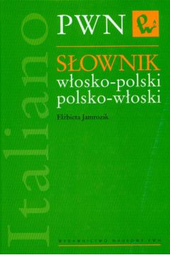 S�ownik w�osko-polski polsko-w�oski - Jamrozik El�bieta - El�bieta Jamrozik