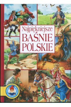 Najpi�kniejsze ba�nie polskie - Karczewska Katarzyna - Katarzyna Karczewska