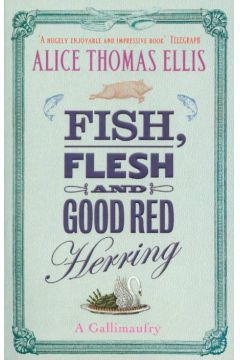 Fish, Flesh and Good Red Herring - Ellis Alice Thomas - Ellis Alice Thomas