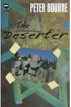 The Deserter - Bourne Peter - Peter Bourne