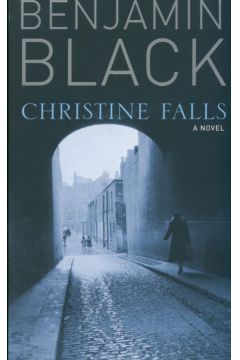 Christine falls - Black Benjamin - Benjamin Black