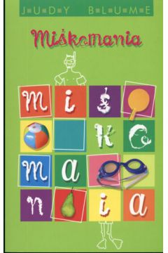 Mi�komania - Blume Judy - Judy Blume