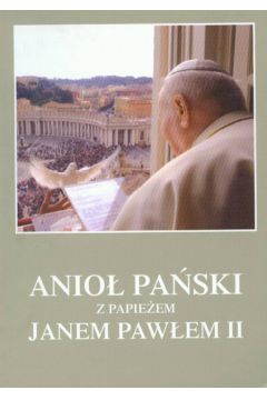 Anio� pa�ski z papie�em Janem Paw�em II