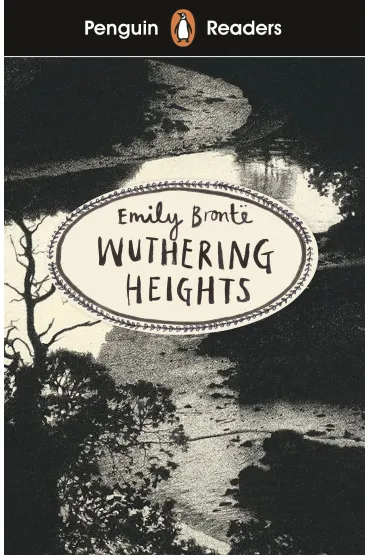 Penguin Readers Level 5. Wuthering Heights - Emily Bront�