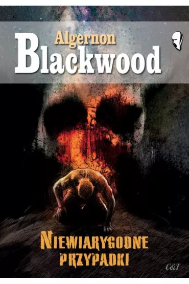 Niewiarygodne przypadki - Algernon Blackwood