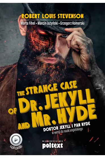 The Strange Case of Dr. Jekyll and Mr. Hyde - Marta Fihel, Robert Louis Stevenson, Grzegorz Komerski, Marcin Jayski