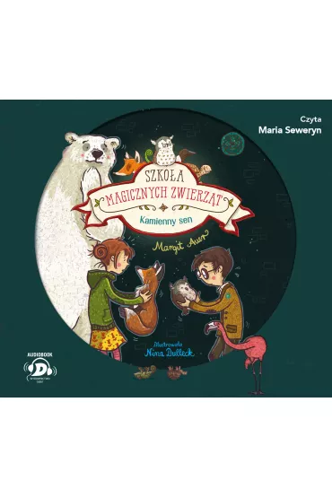 Audiobook Kamienny sen. Szko�a magicznych zwierz�t. Tom 9 CD - Margit Auer