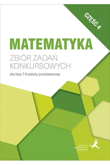Zbi�r zada� konkursowych dla klas 7&ndash;8 szko�y podstawowej cz�� 4 - Jerzy Janowicz