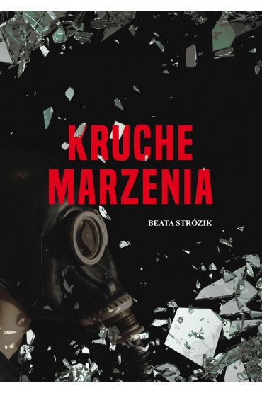 Kruche marzenia