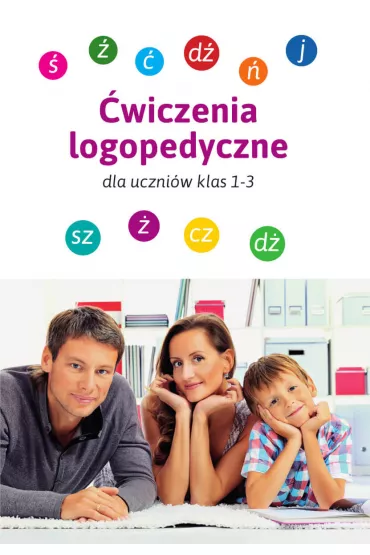 wiczenia logopedyczne dla uczniw klas 1-3 - Anna Willman, Magdalena  Bielenin