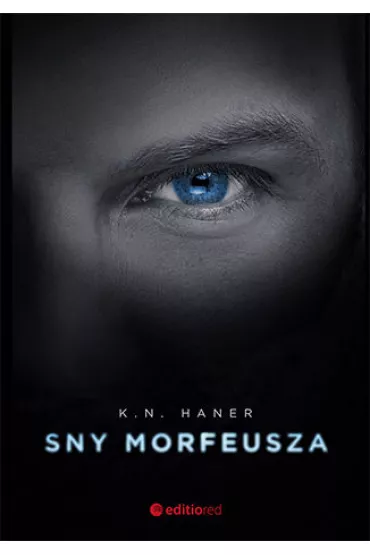 eBook Sny Morfeusza pdf mobi epub - K. N. Haner