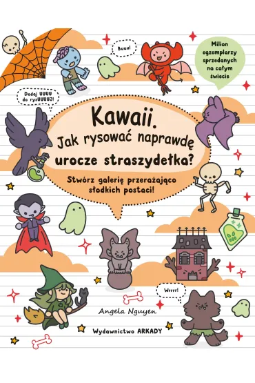 Kawaii. Jak rysowa� naprawd� urocze straszyde�ka? - Angela  Nguyen
