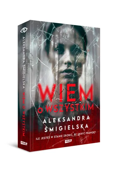 Wiem o wszystkim - Aleksandra �migielska
