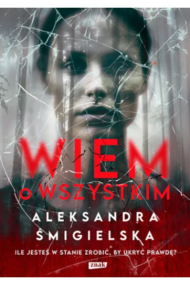 Wiem o wszystkim - Aleksandra �migielska