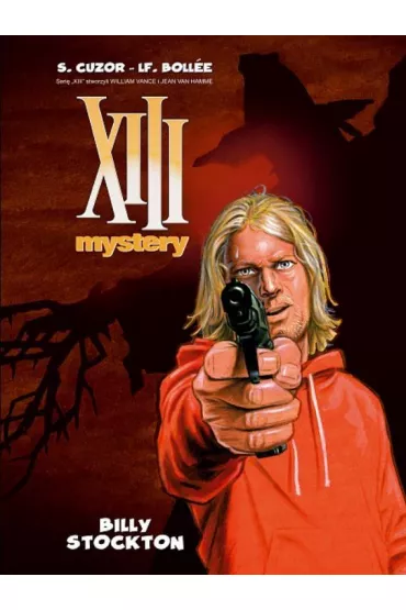 Billy Stockton. XIII Mystery. Tom 6 - L -F Bollee, S Cuzor