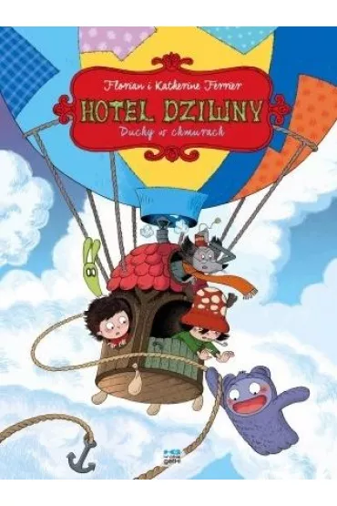 Duchy w chmurach. Hotel dziwny. Tom 4 - Florian Ferrier, Katherine Ferrier