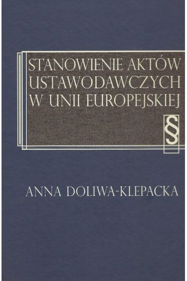 Stanowienie aktów ustawodawczych w Unii Europejskiej