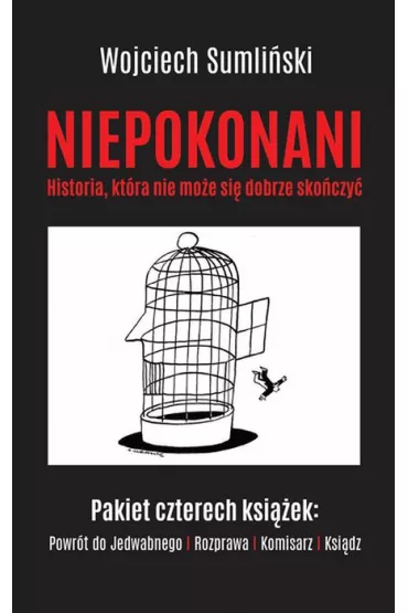 Pakiet Niepokonani. Historia ktra nie moe si dobrze skoczy: Powrt do Jedwabnego, Rozprawa, Komisarz, Ksidz - Jacek Wrona, Tomasz Budzyski, Wojciech Sumliski