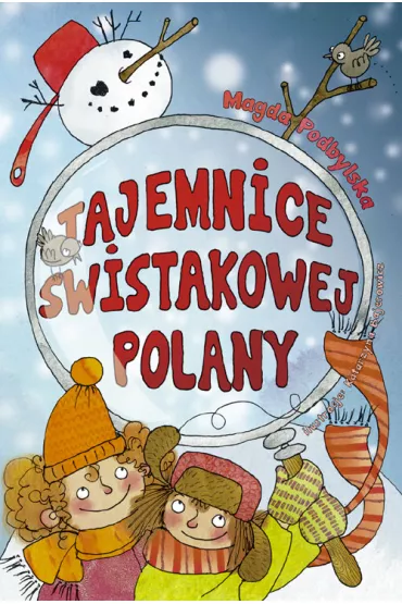 Tajemnice �wistakowej polany - Magda Podbylska