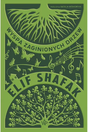 Wyspa zaginionych drzew - Elif Shafak