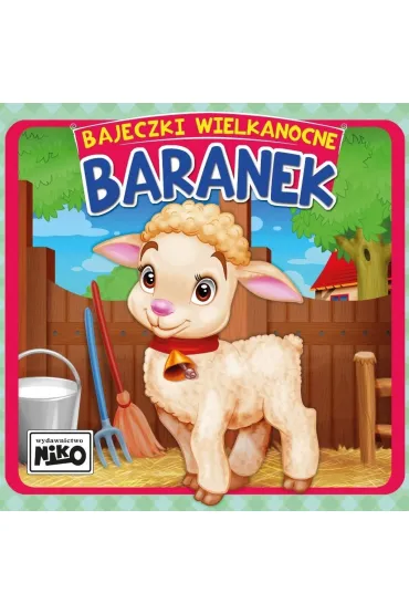 Bajeczki wielkanocne. Baranek - Wioletta Piasecka