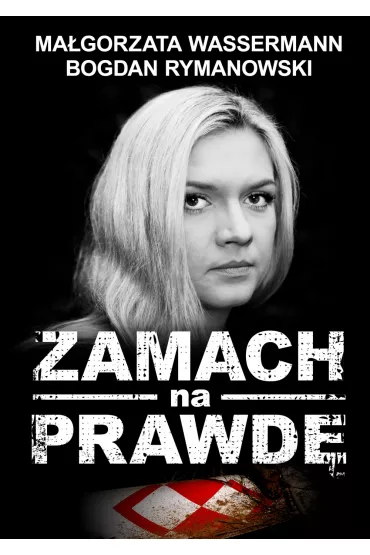 eBook Zamach na prawd� mobi epub - Ma�gorzata Wassermann