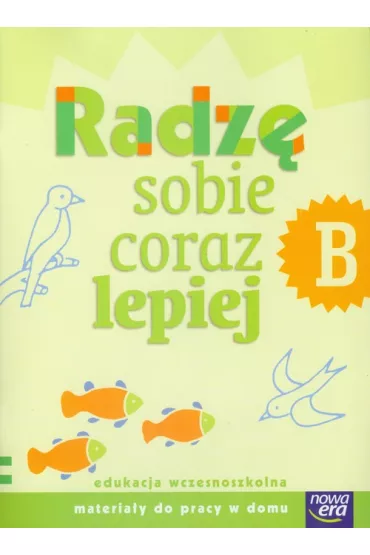 Szko�a na miar�. Radz� sobie coraz lepiej B. Edukacja wczesnoszkolna - Agnieszka Jankowska, Dominik El�bieta