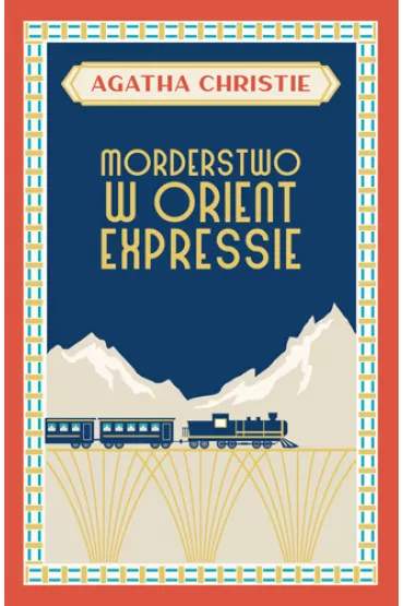 Morderstwo w Orient Expressie. Herkules Poirot. Tom 10 - Agatha Christie