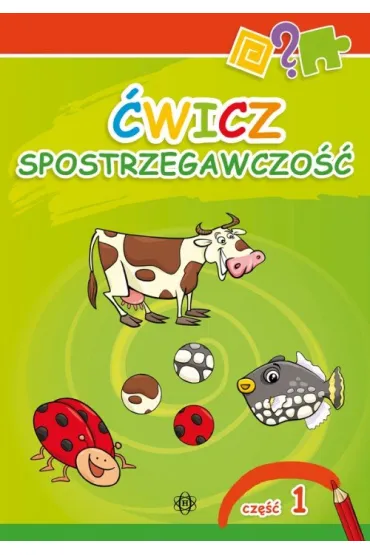 �wicz spostrzegawczo�� cz�� 1