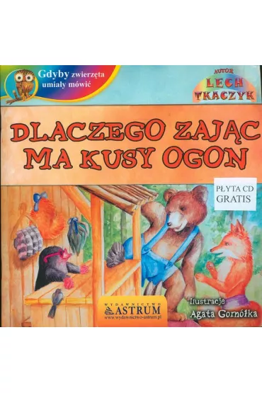 Dlaczego zaj�c ma kusy ogon - Lech Tkaczyk