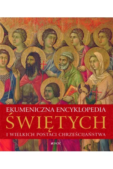Ekumeniczna encyklopedia �wi�tych i wielkich postaci chrze�cija�stwa.