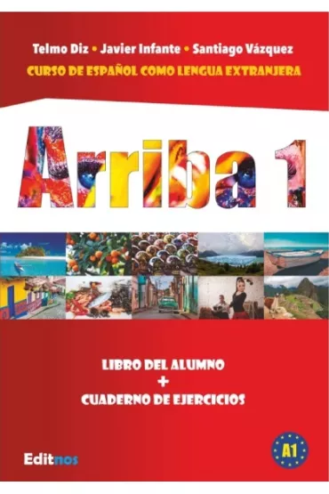 Arriba 1. Podr�cznik + �wiczenia - Javier Infante, Telmo Diz, Santiago Vasqez