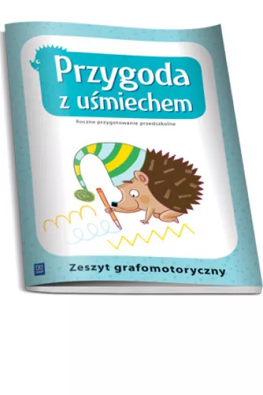 W.PRZYGODA Z USMIECHEM zeszyt grafomotoryczny-WSIP - Anna �ada-Grodzicka