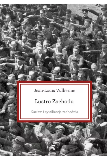Lustro zachodu - Jean Louis-Vullierme