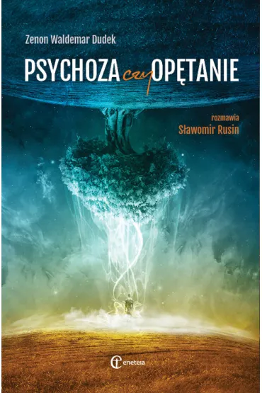Psychoza czy op�tanie - S�awomir Rusin, Zenon Waldemar Dudek