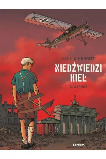 Werner. Nied�wiedzi Kie�. Tom 3 - Alain Henriet, Yann Le Pennetier