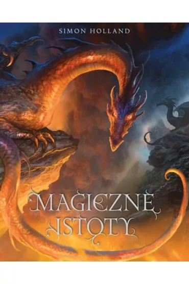 Magiczne istoty - Simon Holland