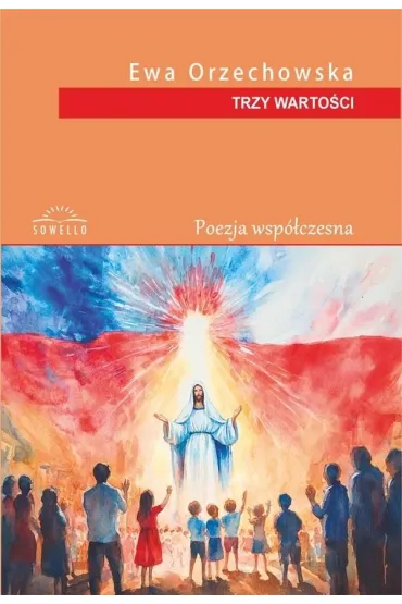 Trzy warto�ci - Ewa Orzechowska