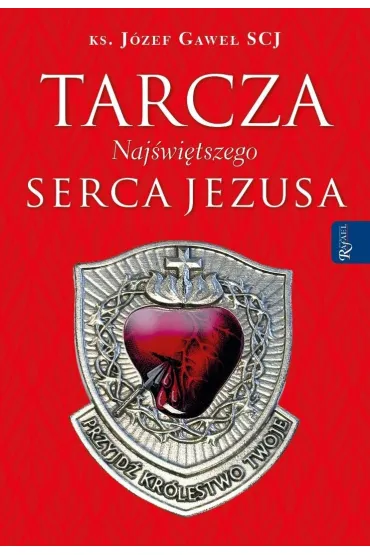 Tarcza Naj�wi�tszego Serca Jezusa - J�zef Gawe�