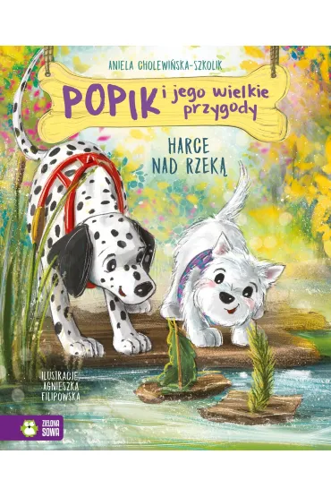 Popik i jego wielkie przygody. Harce nad rzek� - Aniela Cholewi�ska-Szkolik